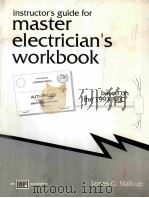 INSTRUCTOR'S GUIDE FOR MASTER ELECTRICIAN'S WORKBOOK PDF电子版封面