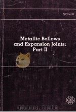 Metallic Bellows and Expansion Joints:Part II 1984 PDF电子版封面