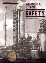 AMMONIA PLANT SAFETY (and related facilities) VOLUME 24 1984 PDF电子版封面 0816902623