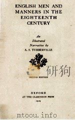 ENGLISH MEN AND MANNERS IN THE EIGHTEENTH CENTURY 1929 PDF电子版封面