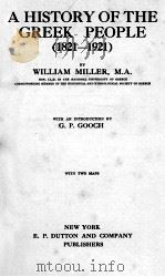 A HISTORY OF THE GREEK PEOPLE (1821-1921) PDF电子版封面