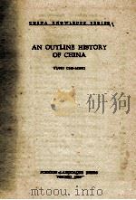 AN OUTLINE HISTORY OF CHINA: TUNG CHI-MING 1959 PDF电子版封面