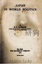 JAPAN IN WORLD POLITICS 1917 PDF电子版封面