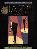 Concise guide to jazz -4th ed. PDF电子版封面 0131826573