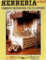 Herreria actual = Current ironwork encyclopedia PDF电子版封面 8489738793