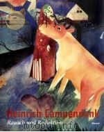Heinrich Campendonk : Rausch und Reduktion PDF电子版封面 9783879099238