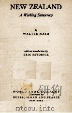 NEW ZEALAND: A WORKING DEMOCRACY 1943 PDF电子版封面