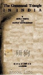 THE COMMUNAL TRIANGLE IN INDIA 1942 PDF电子版封面
