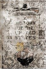 A HISTORY OF THE UNITED STATES FOR SCHOOLS   1916  PDF电子版封面     
