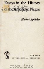 ESSAYS IN THE HISTORY OF THE AMERICAN NEGRO（1945 PDF版）