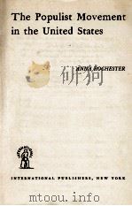 THE POPULIST MOVEMENT IN THE UNITED STATES 1943 PDF电子版封面