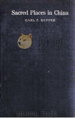 SACRED PLACES IN CHINA   1911  PDF电子版封面     