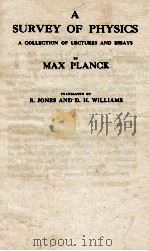 A SURVEY OF PHYSICS: A COLLECTION OF LECTURES AND ESSAYS PDF电子版封面