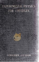 EXPERIMENTAL PHYSICS FOR COLLEGES（1937 PDF版）