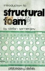 Introduction to structural foam 1982 PDF电子版封面