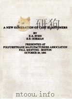 A NEW GENERATION OF CAST ELASTOMERS PDF电子版封面