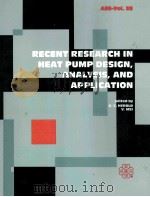 RECENT RESEARCH IN HEAT PUMP DESIGN，ANALYSIS，AND APPLICATION（1992 PDF版）