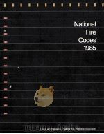 National Fire Codes 1985 Volume 1 1985 PDF电子版封面 0877650047