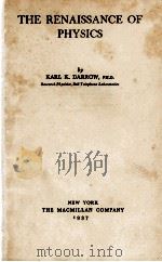 THE RENAISSANCE OF PHYSICS 1937 PDF电子版封面