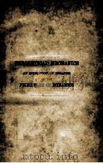 THEORETICAL MECHANICS AN INTRODUCTORY TREATISE ON THE PRINCIPLES OF DYNAMICS THIRD EDITION（1921 PDF版）