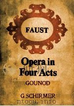 OPERA IN FOUR ACTS GOUNOD PDF电子版封面