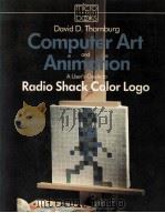 Computer Art and Animation A User's Guide to Radio Shack Color Logo 1983 PDF电子版封面 0201079593