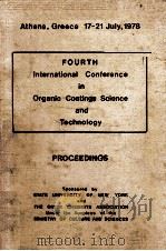 FOURTH INTERNATIONAL CONFERENCE IN ORGANIC COATINGS SCIENCE AND TECHNOLOGY 1978 PDF电子版封面