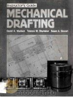 Instructor's Guide MECHANICAL DRAFTING 1986 PDF电子版封面 0827324650