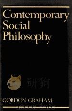 CONTEMPORARY SOCIAL PHILOSOPHY   1988  PDF电子版封面  0631157050   