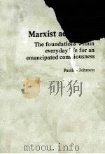 MARXIST AESTHETICS THE FOUNDATIONS WITHIN EVERYDAY LIFE FOR AN EMANCIPATED CONSCIOUSNESS 1984 PDF电子版封面 0710099274