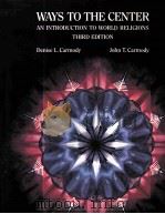 WAYS TO THE CENTER THIRD EDITION   1980  PDF电子版封面  0534099548   