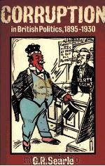 CURRUPTION IN BRITISH POLITICS 1985-1930（1895 PDF版）