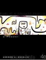 PUBLIC AND PRIVATE FAMILIES:A READER（1998 PDF版）