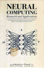 NEURAL COMPUTING RESEARCH AND APPLICATIONS 1993 PDF电子版封面 0750302593