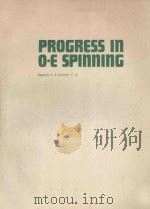 PROGRESS IN O-E SPINNING 1975 PDF电子版封面