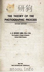 THE THEORY OF THE PHOTOGRAPHIC PROCESS 1954 PDF电子版封面