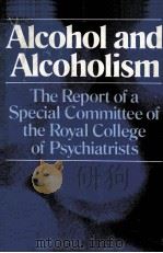 ALCOHOL AND ALCOHOLISM 1979 PDF电子版封面 0029275105