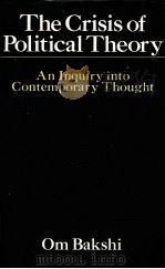THE CRISIS OF POLITICAL THEORY   1987  PDF电子版封面     