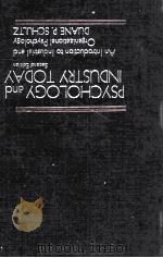 PSYCHOLOGY AND INDUSTRY TODAY SECOND EDITION 1978 PDF电子版封面 0024081604