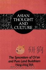 THE SYNCRETISM OF CHAN AND PURE LAND BUDDHISM 1992 PDF电子版封面 0820416819