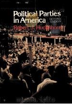 POLITICAL PARTIES IN AMERICA SECOND EDITION 1980 PDF电子版封面 0534208853