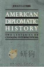 AMERICAN DIPLOMATIC HISTORY   1983  PDF电子版封面  0520045904   