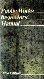 PUBLIC WORKS INSPECTORS' MANUAL THIRD EDITION（1988 PDF版）