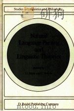 NATURAL LANGUAGE PARSING AND LINGUISTIC THEORIES   1988  PDF电子版封面  1556080557   