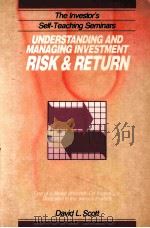 UNDERSTANDING AND MANAGING INVESTMENT RLSK & RETURN 1990 PDF电子版封面 1557381054