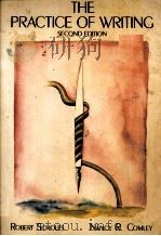 THE PRACTICE OF WRITING SECOND EDITION 1985 PDF电子版封面 031263546X
