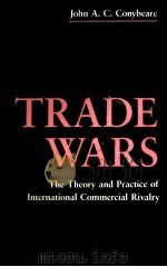 TRADE WARS 1987 PDF电子版封面 0231063246