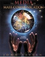 THE MIDIA OF MASS COMMUNICATION THIRD EDITION   1995  PDF电子版封面  0205164528   
