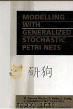Modelling with Generalized Stochastic Petri Nets 1995 PDF电子版封面 0471930598