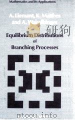 EQUILIBRIUM DISTRIBUTIONS OF BRANCHING PROCESSES 1988 PDF电子版封面